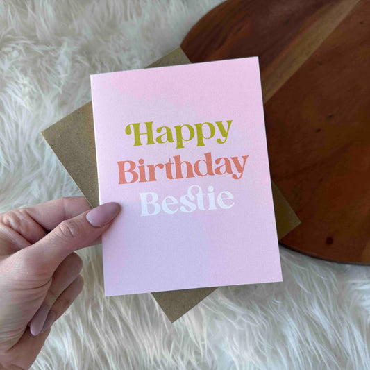 "Happy Birthday Bestie" Greeting Card