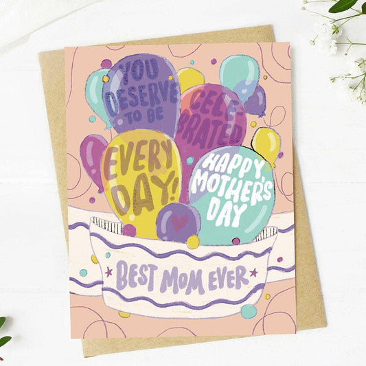 "Best Mom Ever" Celebration Balloons Mother's Day Card