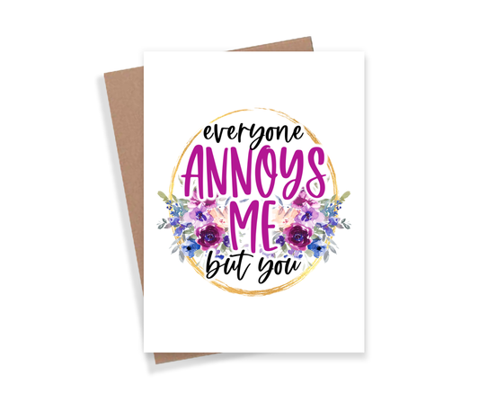 Annoys Me Card